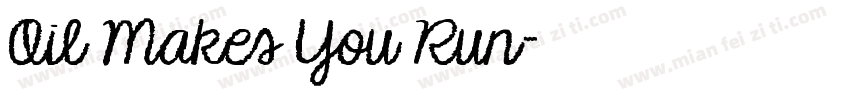 Oil Makes You Run字体转换